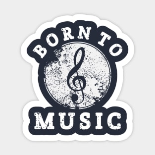 Born To Music Sticker